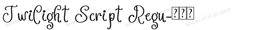 Twilight Script Regu字体转换